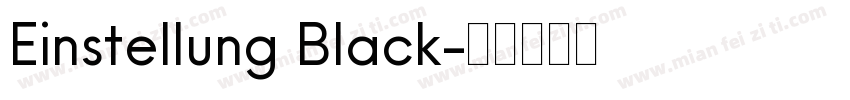 Einstellung Black字体转换